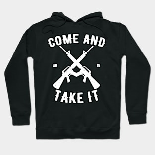 Come And Take It Hoodie